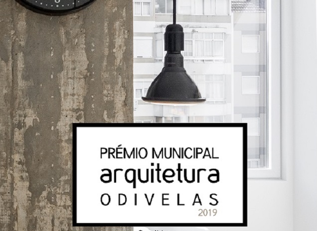 Pr&eacute;mio Municipal de Arquitectura de Odivelas 2019 &ndash; candidaturas at&eacute; 22 de mar&ccedil;o