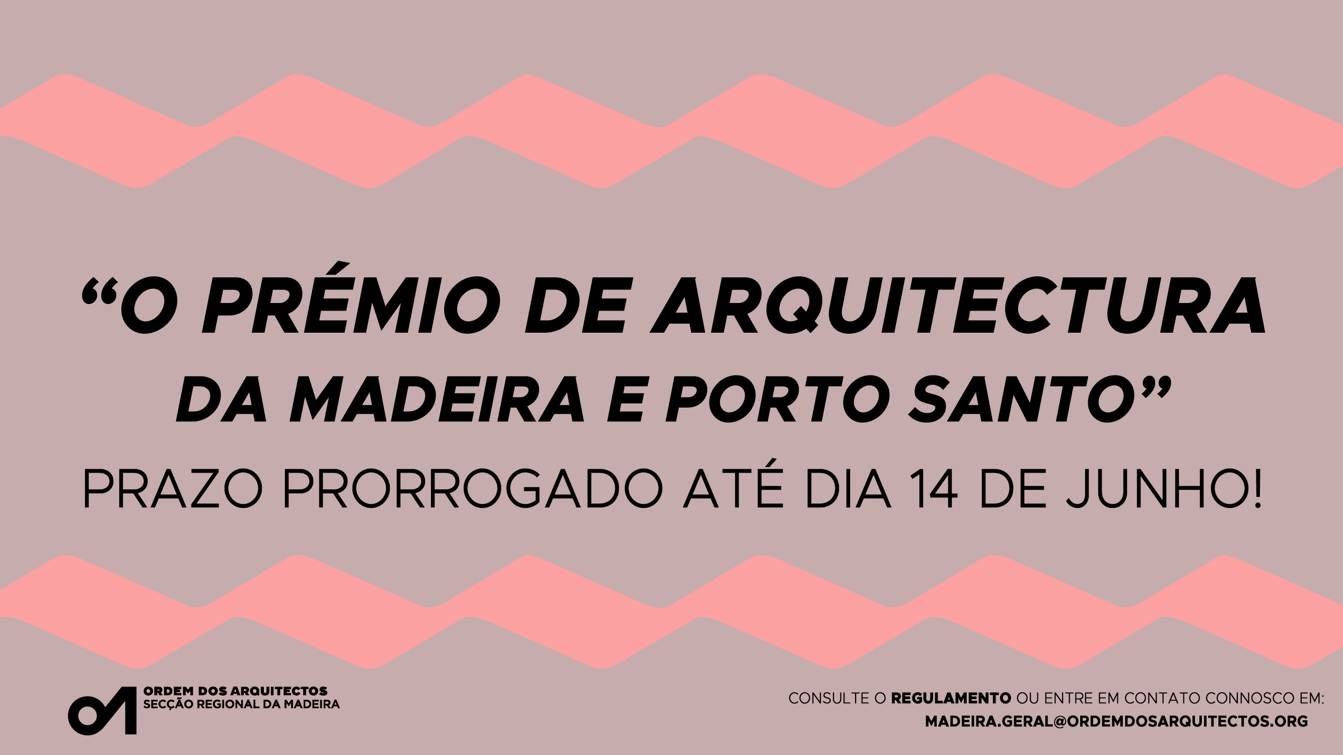 Pr&eacute;mio de Arquitectura da Madeira e Porto Santo &ndash; NOVA DATA