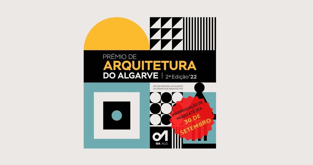 Pr&eacute;mio de Arquitetura do Algarve | 2.&ordf; Edi&ccedil;&atilde;o &rsquo;22 - NOVA DATA